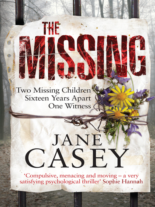Title details for The Missing by Jane Casey - Available
